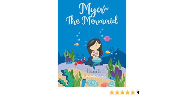 Mya The Mermaid A Rhyming Story About Kindness And Embracing Diversities Past Present And Future Series Book 1 Kindle Edition By G Helen S Celine Children Kindle Ebooks Amazon Com