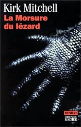 La  morsure du lézard