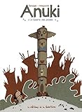 Anuki, Tome 1 : La Guerre des poules by 