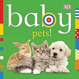 Baby: Pets! (Baby Chunky Board Books)