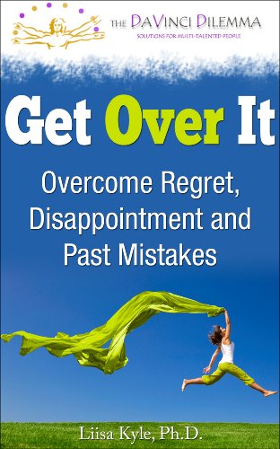 Get Over It Overcome Regret Disappointment And Past - 
