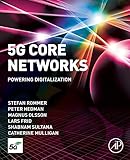 5G Core Networks: Powering Digitalization by Stefan Rommer, Peter Hedman