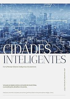 Livro CIDADES INTELIGENTES: Como Planejar Cidades Inteligentes e Sustentáveis