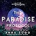 The Paradise Protocol: An Intergalxia Novel, Book 1 by 