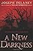 A New Darkness (Starblade Chronicles)