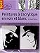 Peintures Ã  l'acrylique en noir et blanc (French Edition) by 