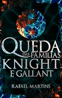 Livro Queda Das Famílias Knight e Gallant: Um Spin-Off de Eras de Guerras