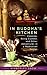 In Buddha's Kitchen: Cooking, Being Cooked, and Other Adventures in a Meditation Center by Kimberley Snow