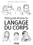 Image de Petit guide illustré du langage du corps (French Edition)