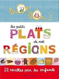 Les  petits plats de nos régions