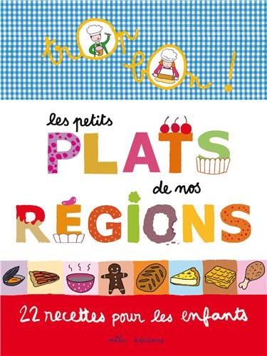 Les  petits plats de nos régions
