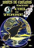 Bruits de couloirs entre ciel et terre (French Edition) by
