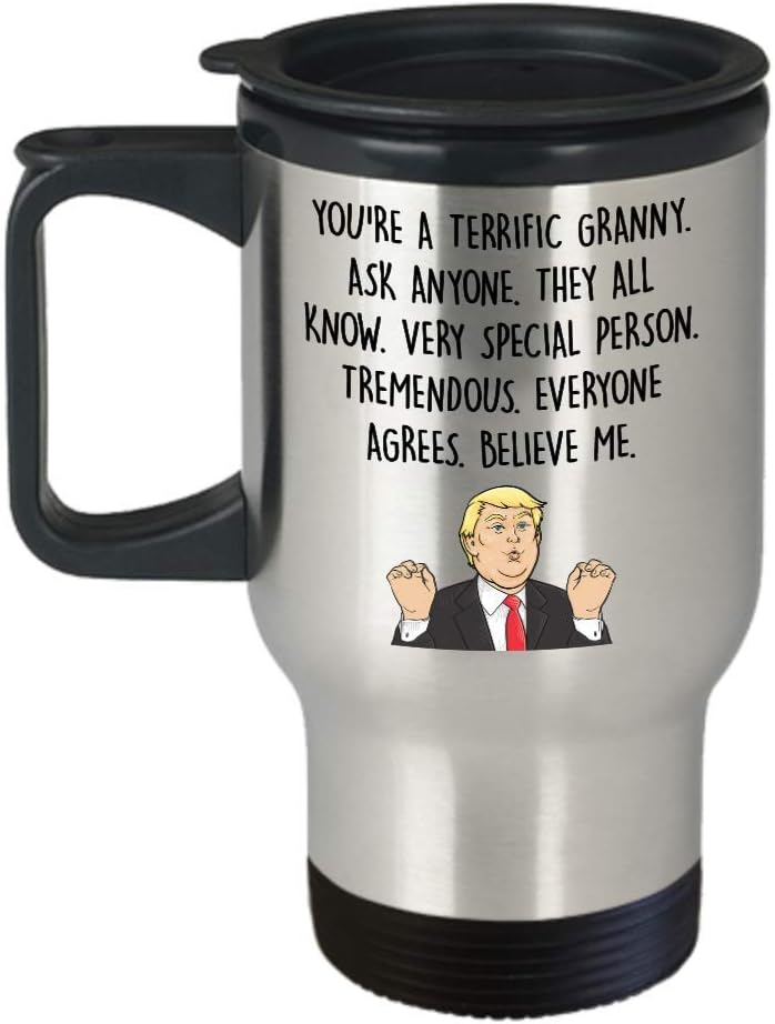 Taza De Viaje Con Texto En Ingl s You re A Terrific Granny Pregunta A