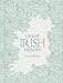 Great Irish Heroes by Sean McMahon