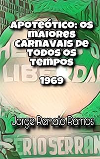 Livro Apoteótico: os maiores carnavais de todos os tempos - 1969