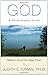 God: A Relationship Guide by Judith Turian