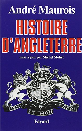 Histoire d'Angleterre (French Edition) by André Maurois (Hardcover)