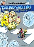 Les Petits Hommes, tome 31, Tchakakahn, 1ère partie by