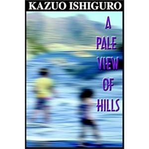 A Pale View Of Hills