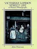 Front cover for the book Victorian London Street Life in Historic Photographs by John Thomson
