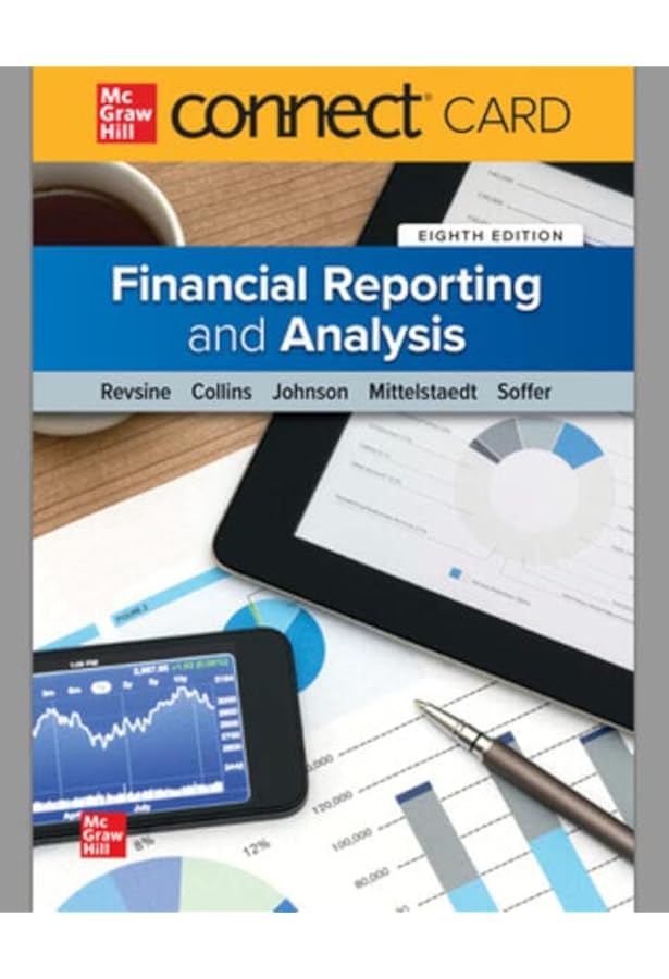 Financial Reporting and Analysis: 9781260247848: Economics Books