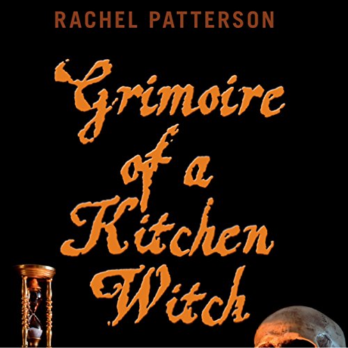 Grimoire of a Kitchen Witch: An Essential Guide to Witchcraft Audiobook [Free Download by Trial] thumbnail