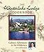 Winterlake Lodge Cookbook: Culinary Adventures in by Kirsten Dixon