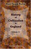 History of Civilization in England: Volume 2