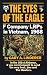 Eyes of the Eagle: F Company LRPs in Vietnam, 1968 by Gary A Linderer
