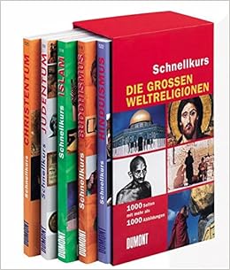 Dumont Schnellkurs Die Grossen Weltreligionen Kassette 5 Bande Dumont Taschenbucher Amazon De Fischer Helmut Grubel Monika Weiss Walter M Gorgens Manfred Scheck Frank R Scholz Werner Bucher