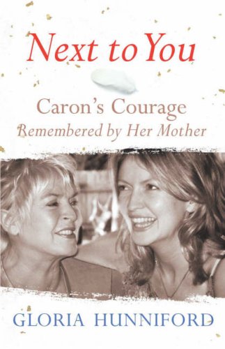#39 — Next to You: Caron's Courage Remembered by Her Mother