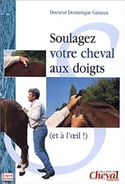 Soulagez votre cheval aux doigts