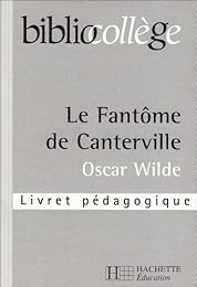 "Le  fantôme de Canterville", Oscar Wilde