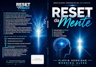 Livro Reset da Mente: Você sente que sua mente vive em guerra? Comparação, ansiedade, medo, culpa e pressão fazem parte da realidade de muitos jovens e adolescentes. Em meio a tantas vozes, alguns perderam