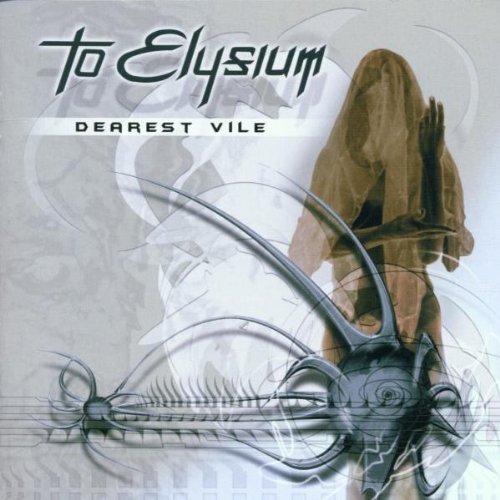 To Elysium - Dearest Vile By To Elysium - Zortam Music