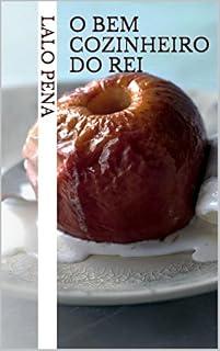 Livro O Bem Cozinheiro do Rei