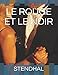 LE ROUGE ET LE NOIR (French Edition) by STENDHAL