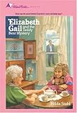 The Teddy Bear Mystery (Elizabeth Gail Wind Rider Series #3) by 