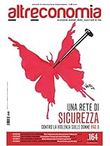 Altreconomia 164 - Ottobre 2014: Una rete di sicurezza contro la violenza sulle donne (Italian Edition)