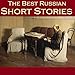 The Best Russian Short Stories by