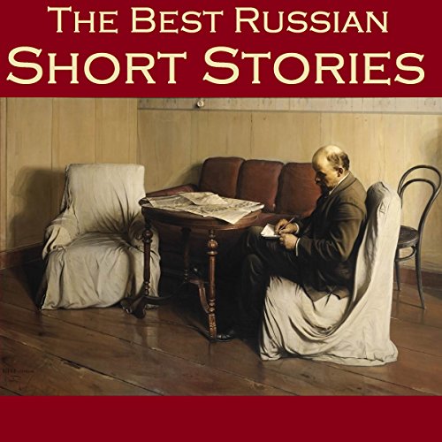 The Best Russian Short Stories by Count Leo Tolstoy