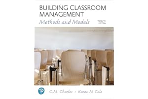 Building Classroom Management: Methods and Models plus MyLab Education with Enhanced Pearson eText -- Access Card Package (What's New in Ed Psych / Tests & Measurements)