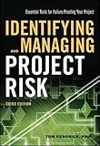 Identifying and Managing Project Risk: Essential Tools for Failure-Proofing Your Project