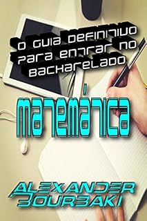 Livro O guia definitivo para entrar no Bacharelado: Matemática