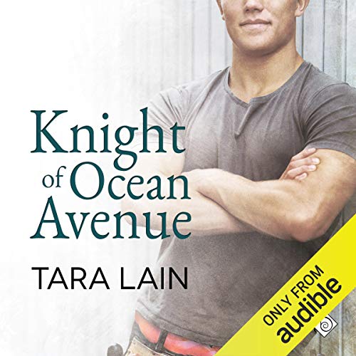 Knight of Ocean Avenue by Tara Lain