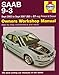 Saab 9-3 Petrol and Diesel Service and Repair Manual 2002 to 2007