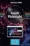 Image de Inside PixInsight (The Patrick Moore Practical Astronomy Series)