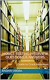 Mobile Testing Interview Questions & Answers: Guide to Crack Interviews