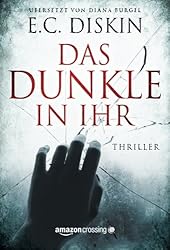 Das Dunkle in ihr (German Edition)