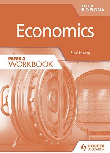 Economics for the IB Diploma Paper 3 Workbook